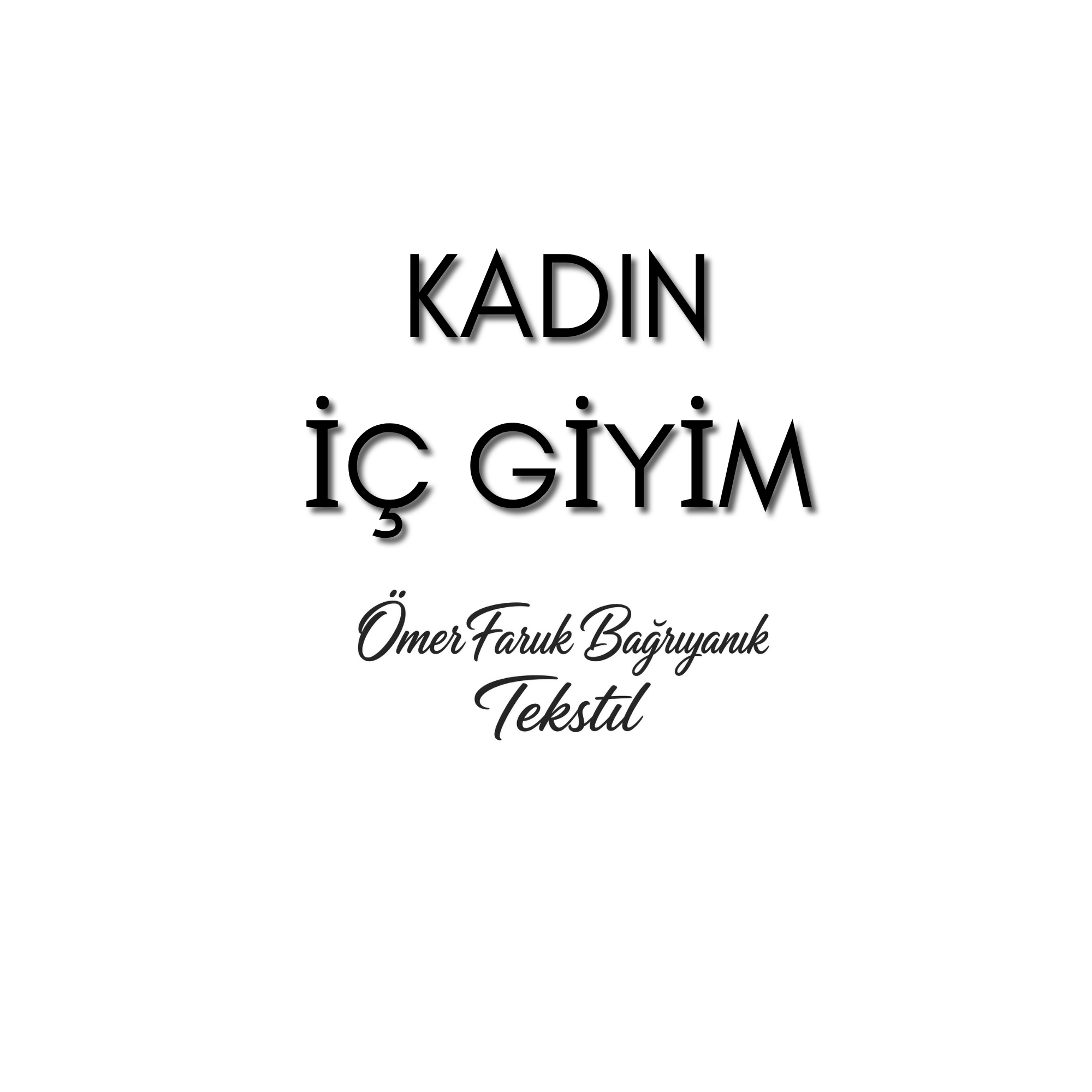 Kadın İç Giyim